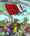 Bad Day L.A.